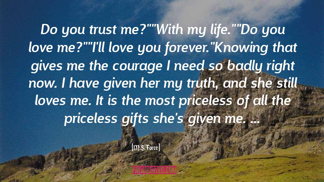 Gifts quotes by M.S. Force