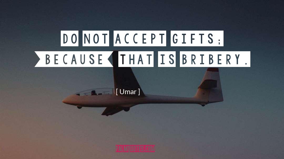 Gifts quotes by Umar