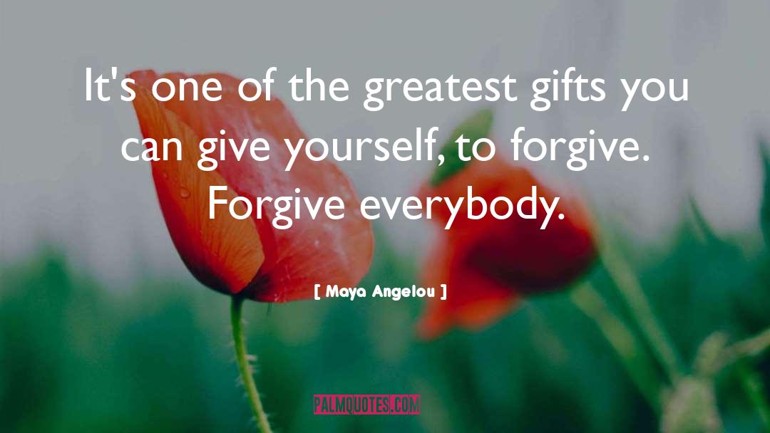 Gifts quotes by Maya Angelou