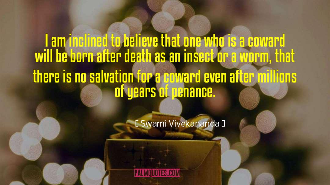 Gigantic Death Worm quotes by Swami Vivekananda