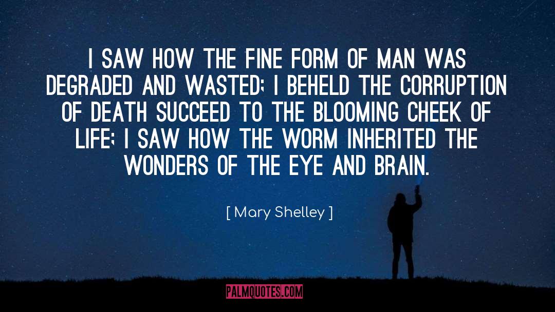 Gigantic Death Worm quotes by Mary Shelley