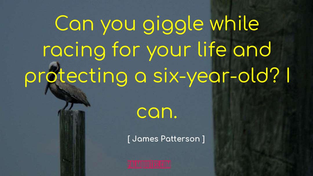 Giggle quotes by James Patterson