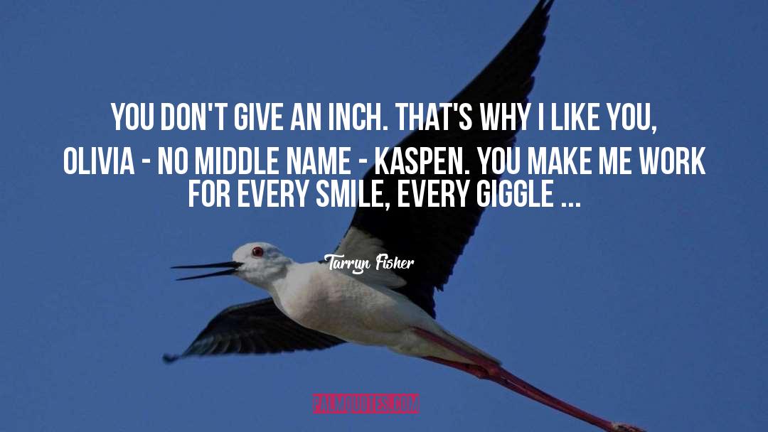Giggle quotes by Tarryn Fisher