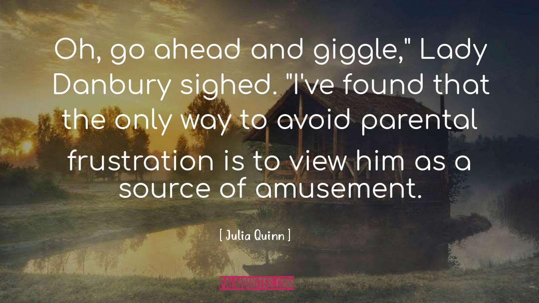 Giggle quotes by Julia Quinn