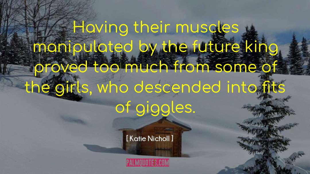 Giggles quotes by Katie Nicholl