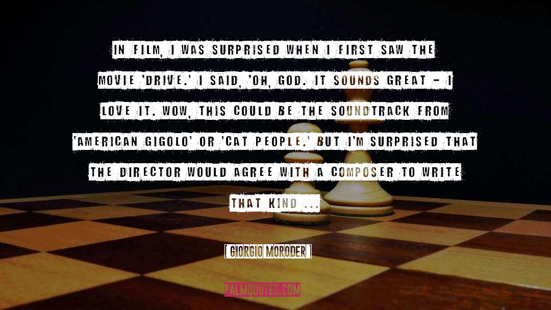 Gigolo quotes by Giorgio Moroder