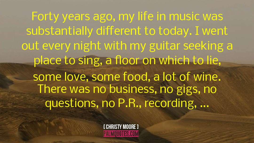 Gigs quotes by Christy Moore