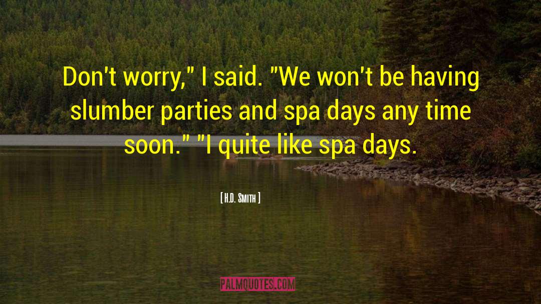 Gilardoni Spa quotes by H.D. Smith