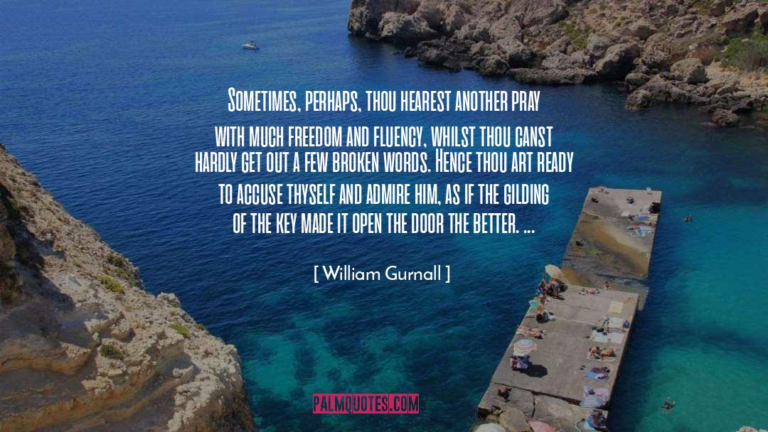 Gilding quotes by William Gurnall