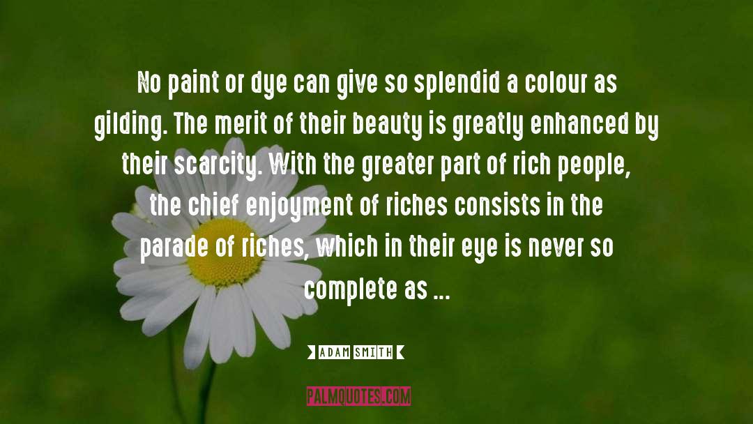 Gilding quotes by Adam Smith