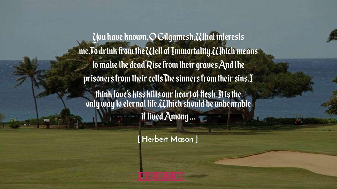 Gilgamesh Ishtar quotes by Herbert Mason