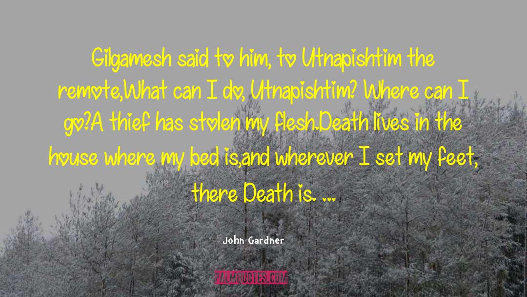 Gilgamesh quotes by John Gardner