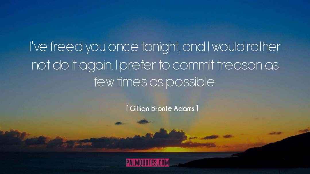 Gillian Bronte Adams quotes by Gillian Bronte Adams