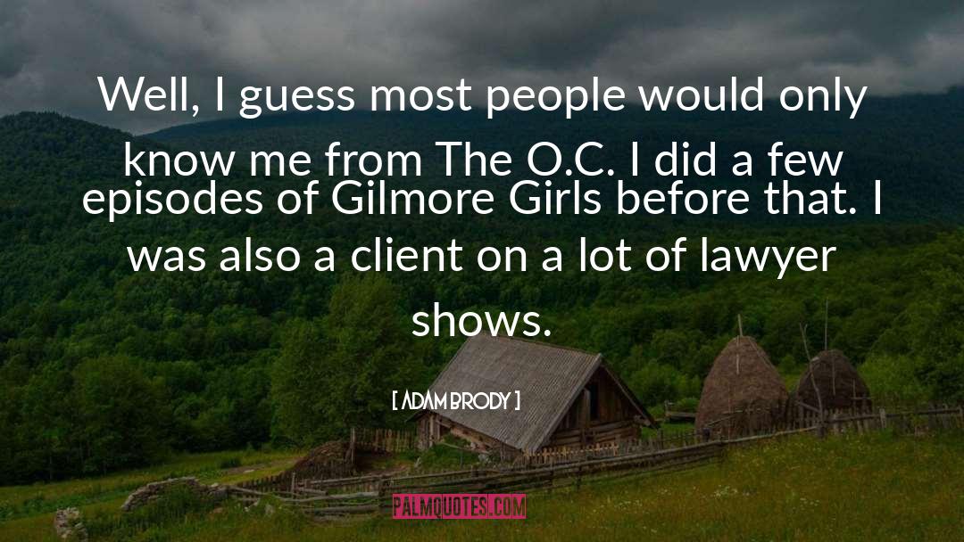 Gilmore Girls quotes by Adam Brody