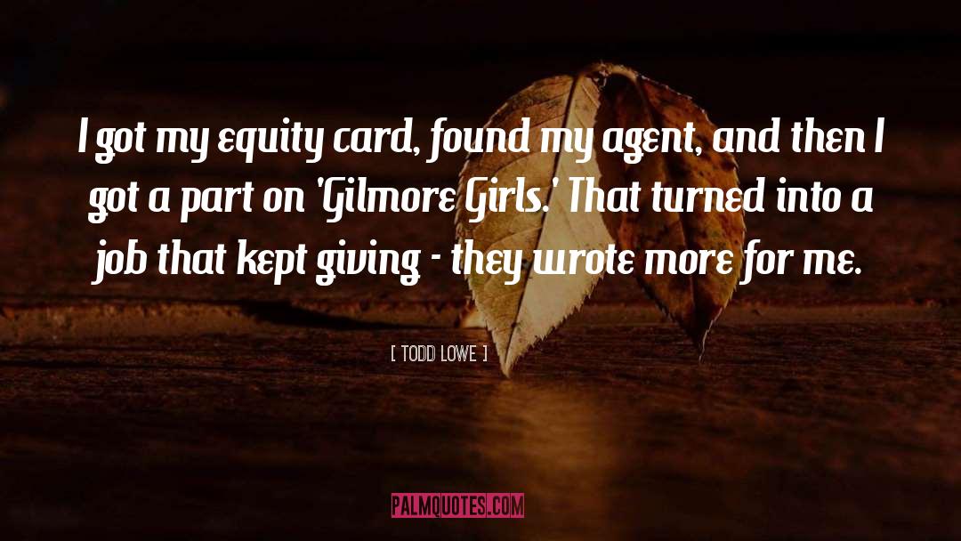 Gilmore Girls quotes by Todd Lowe