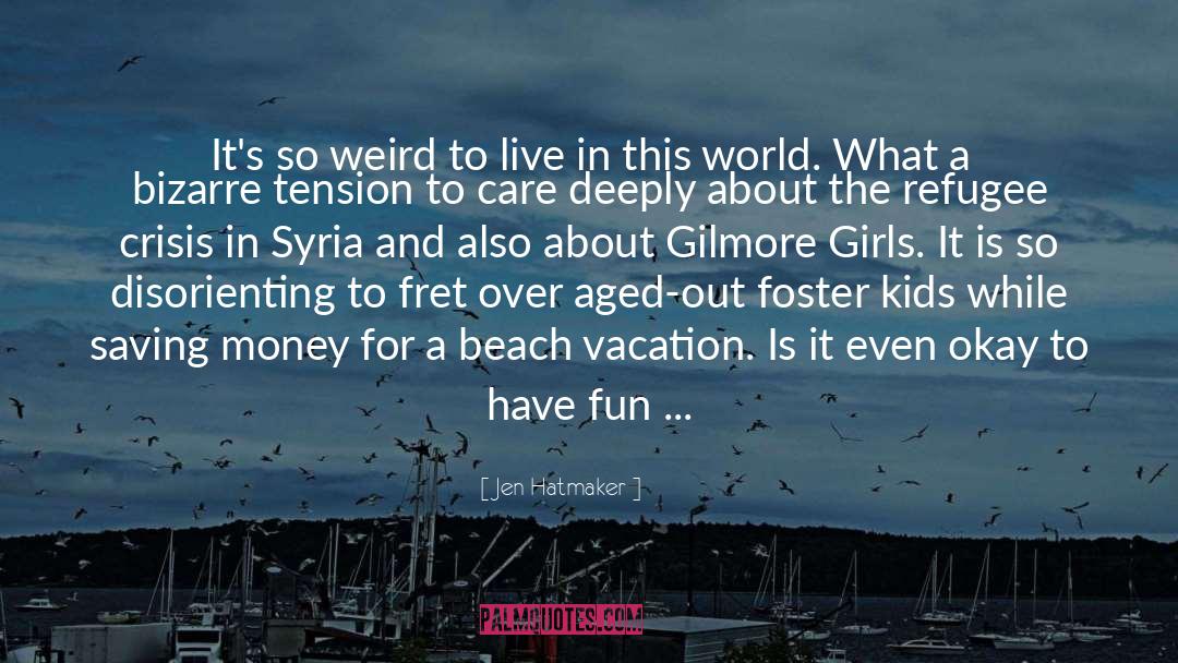 Gilmore Girls quotes by Jen Hatmaker