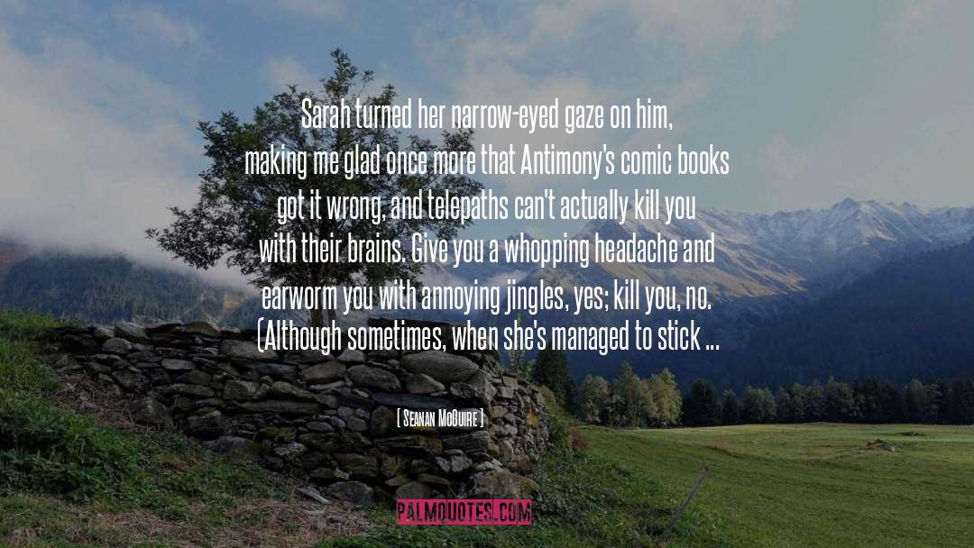 Gimer Stick quotes by Seanan McGuire