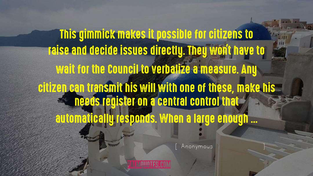 Gimmick quotes by Anonymous