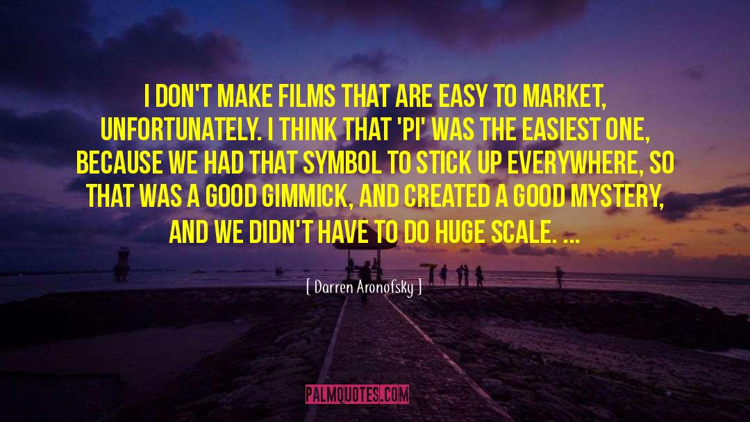 Gimmick quotes by Darren Aronofsky