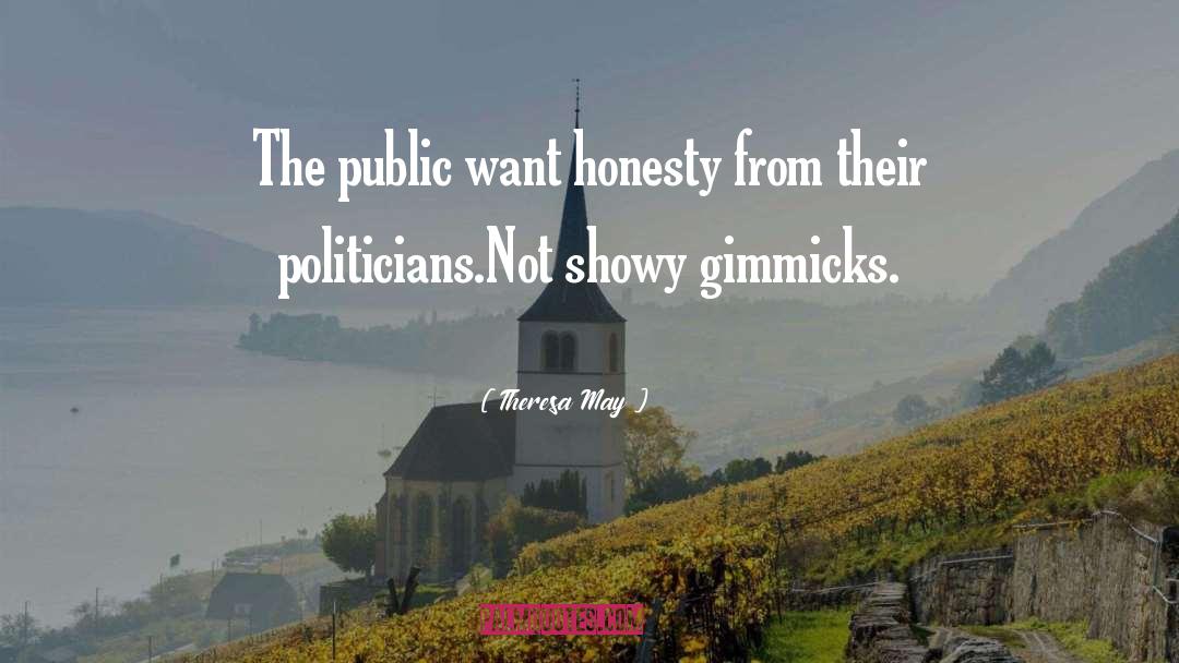 Gimmicks quotes by Theresa May