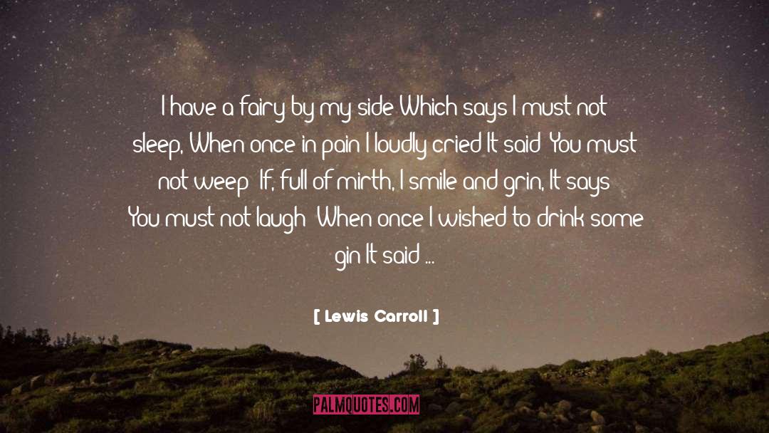 Gin And Tonic quotes by Lewis Carroll