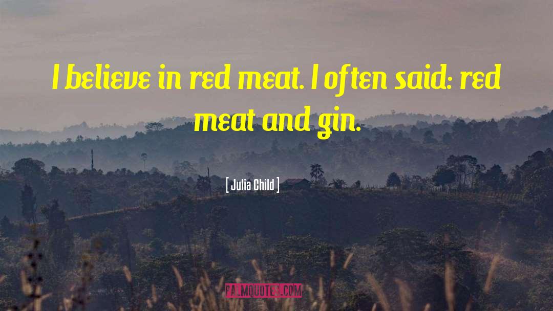 Gin And Tonic quotes by Julia Child