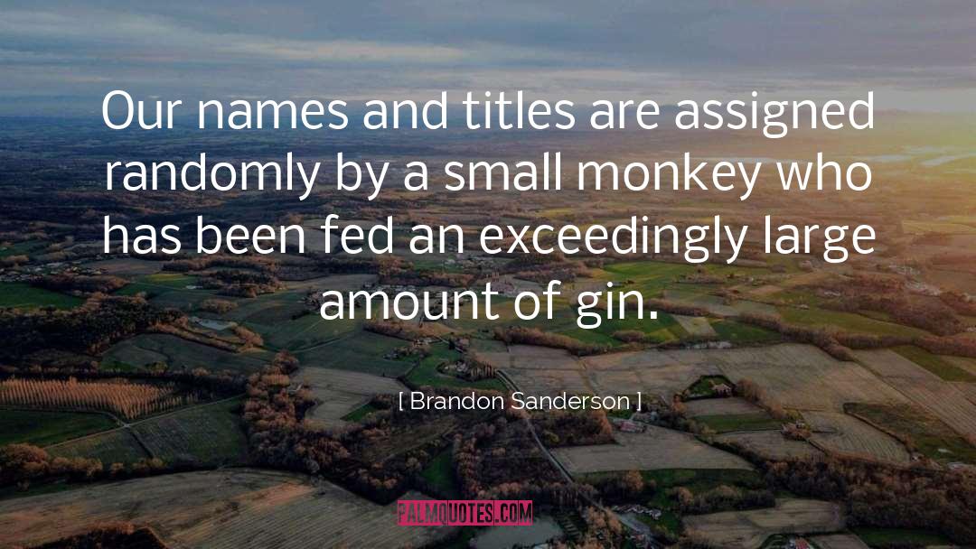 Gin And Tonic quotes by Brandon Sanderson