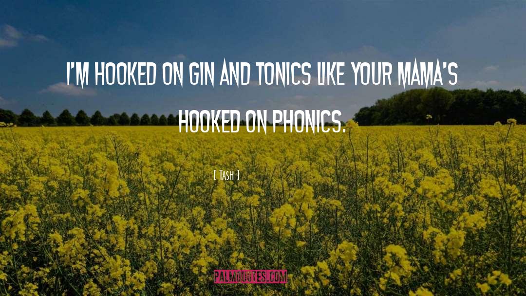 Gin And Tonic quotes by Tash