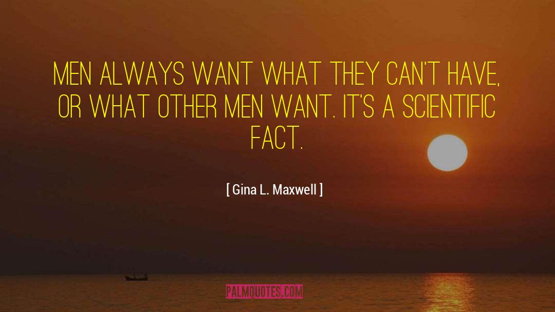 Gina L Maxwell quotes by Gina L. Maxwell