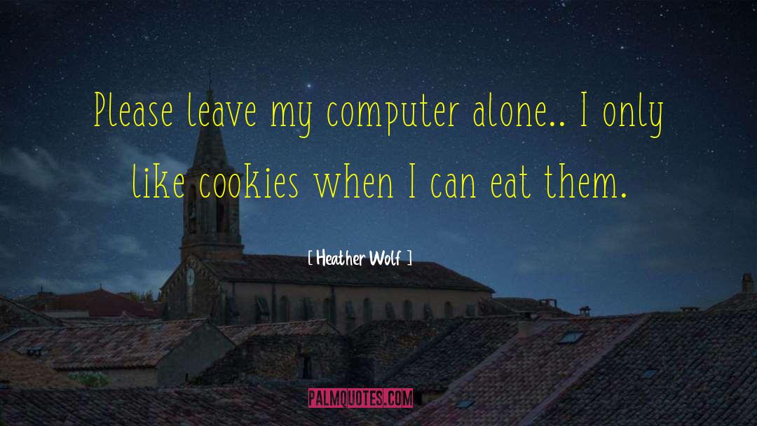 Ginetti Cookies quotes by Heather Wolf