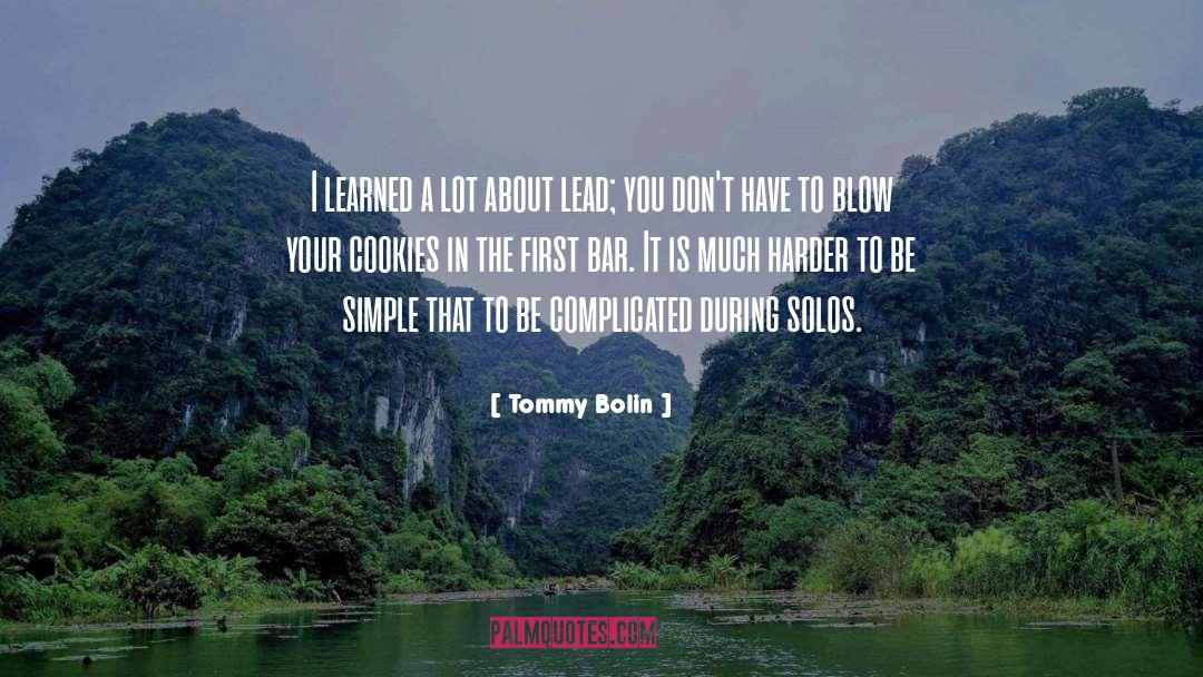 Ginetti Cookies quotes by Tommy Bolin
