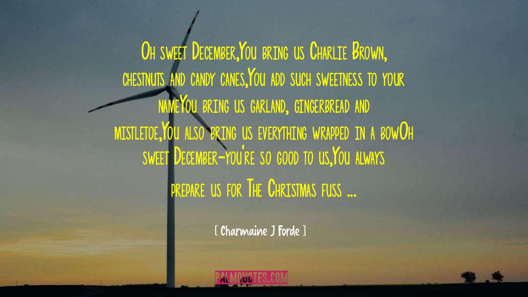 Gingerbread quotes by Charmaine J Forde