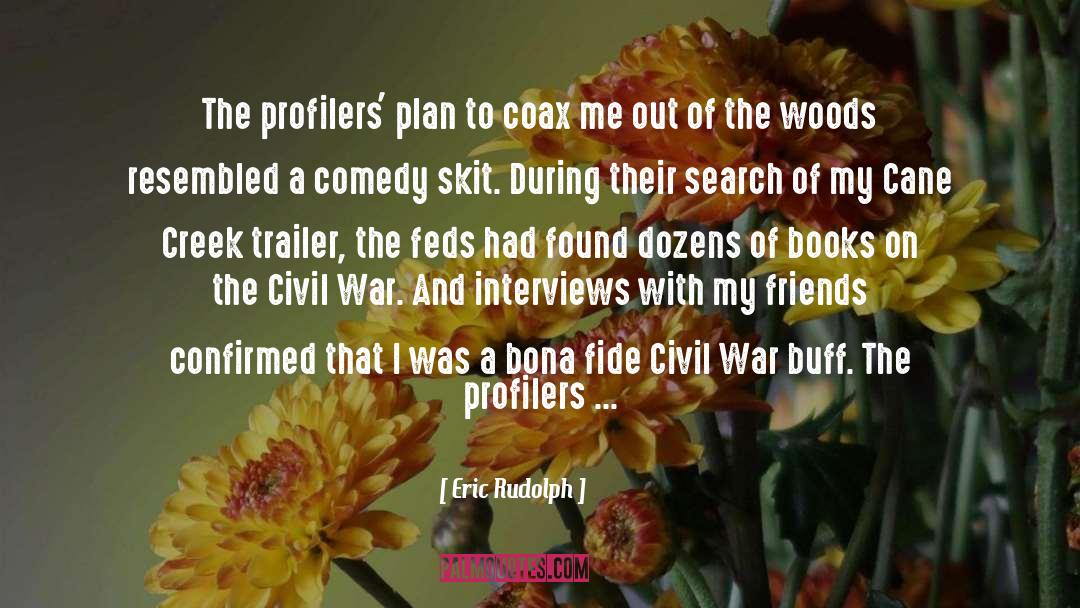 Gingerich Trailer quotes by Eric Rudolph