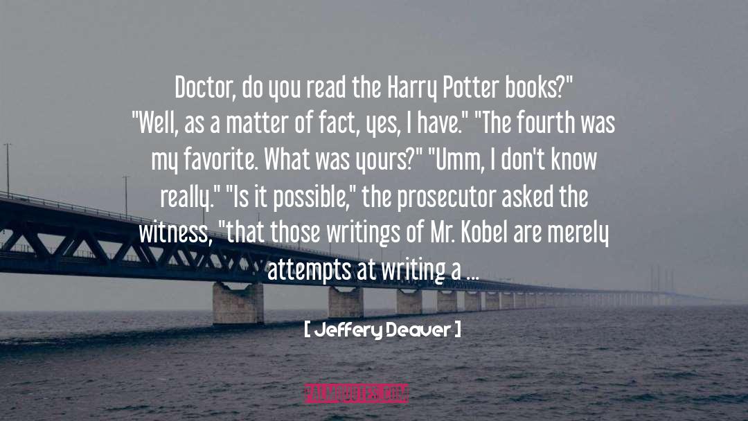 Ginny Potter quotes by Jeffery Deaver