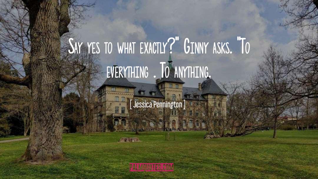 Ginny quotes by Jessica Pennington