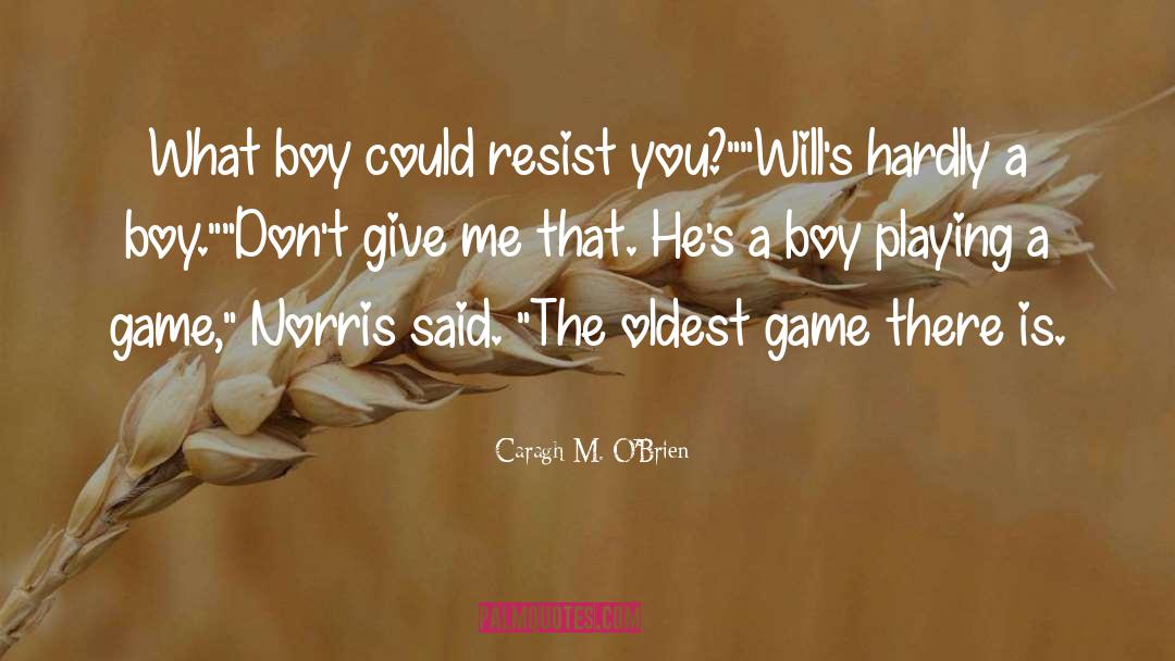 Gino Norris quotes by Caragh M. O'Brien