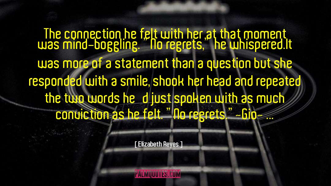Gio quotes by Elizabeth Reyes