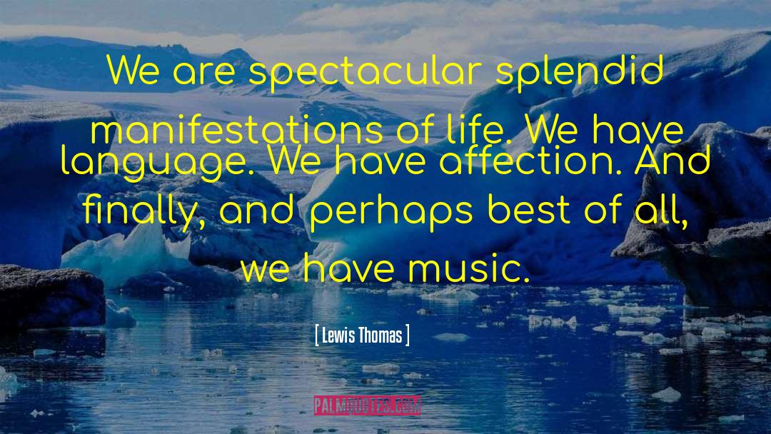 Giocoso Music quotes by Lewis Thomas