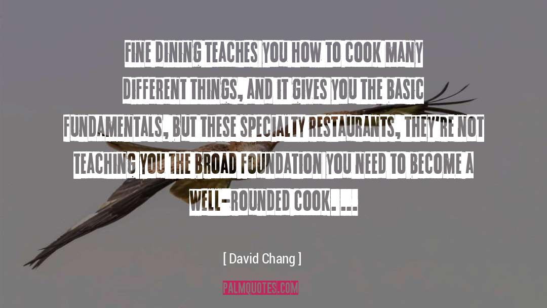 Giorgetti Dining quotes by David Chang