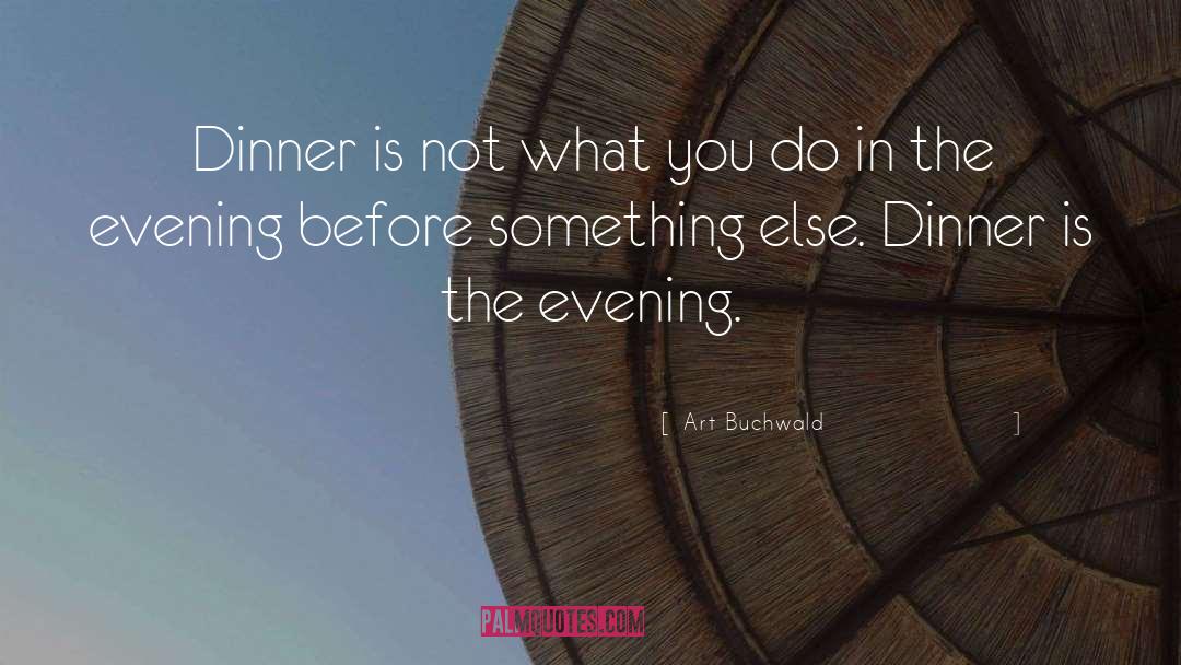Giorgetti Dining quotes by Art Buchwald