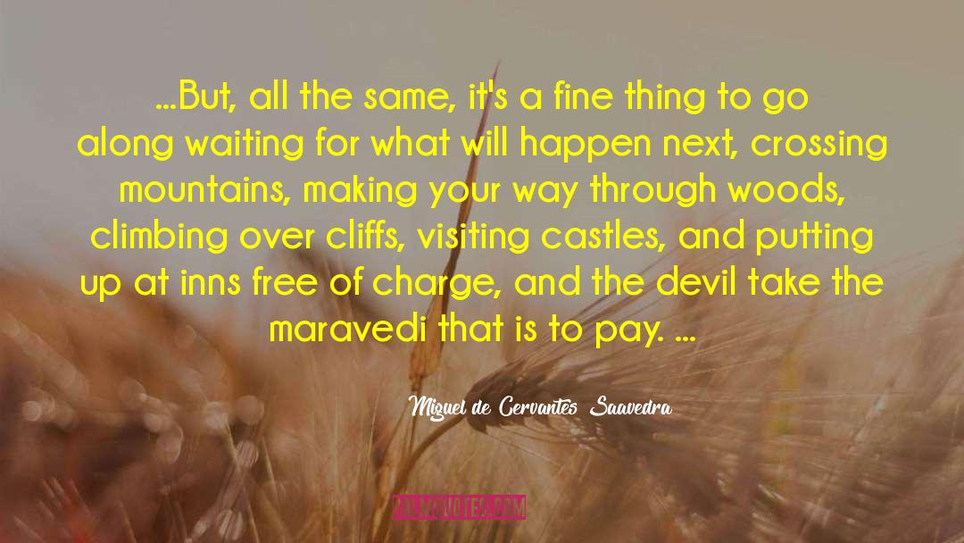 Giovannie De quotes by Miguel De Cervantes Saavedra