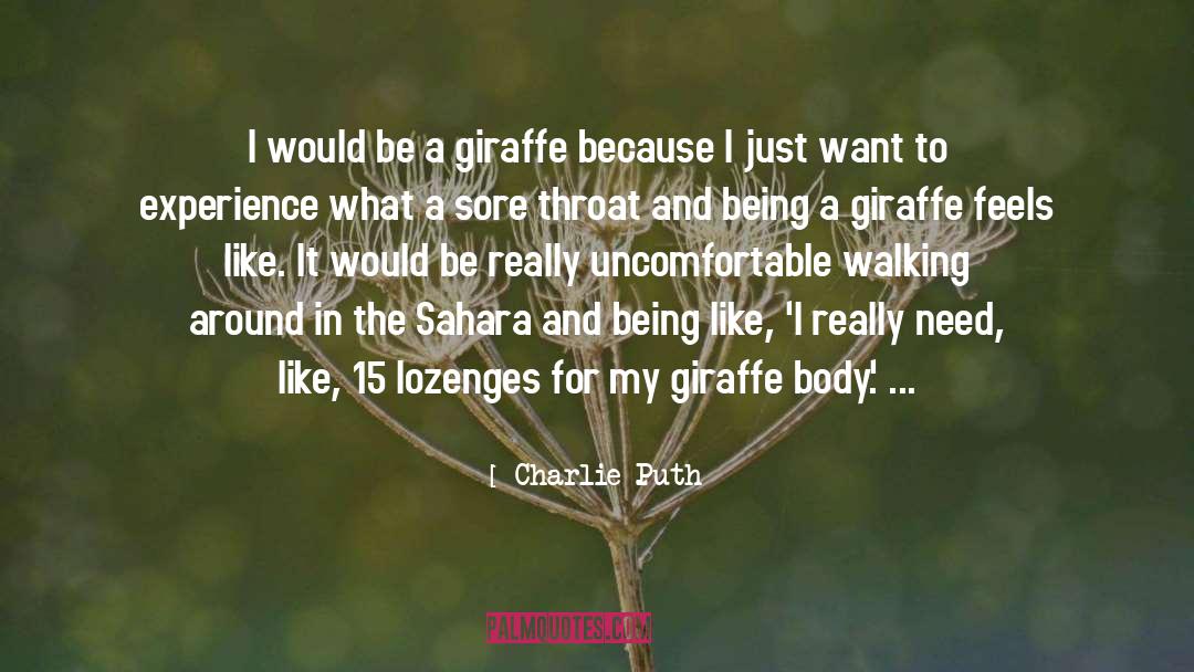 Giraffe quotes by Charlie Puth