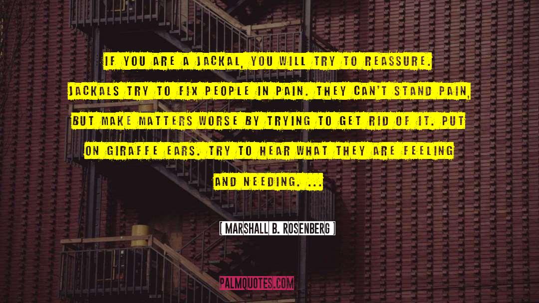 Giraffe quotes by Marshall B. Rosenberg
