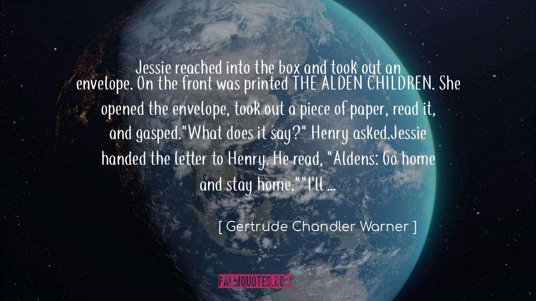 Girardey Letter quotes by Gertrude Chandler Warner