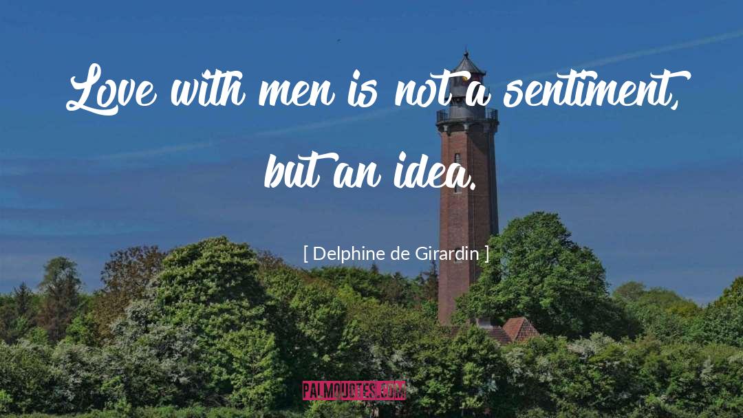 Girardin Drummondville quotes by Delphine De Girardin
