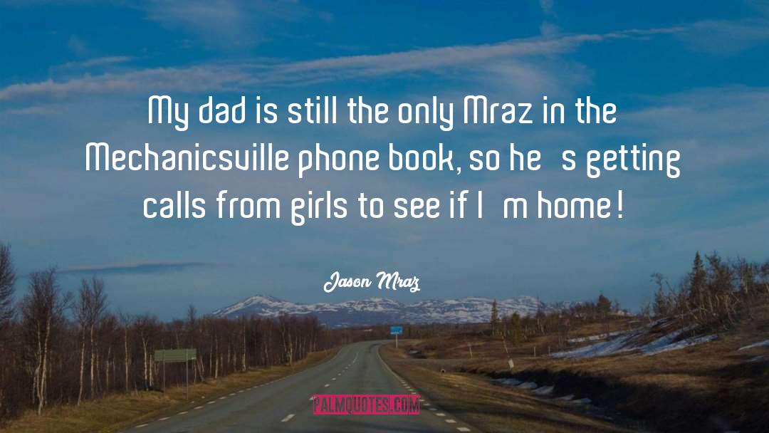 Girl Child quotes by Jason Mraz