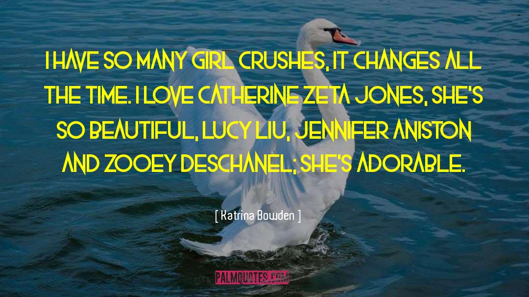 Girl Crush quotes by Katrina Bowden