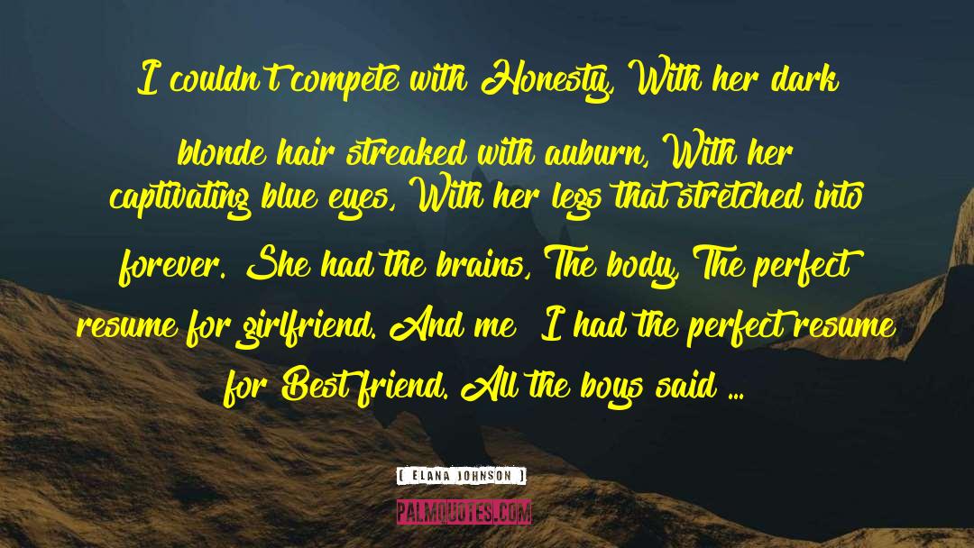 Girl Friend quotes by Elana Johnson