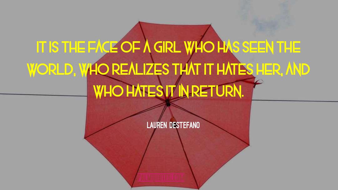 Girl Hates Boy quotes by Lauren DeStefano