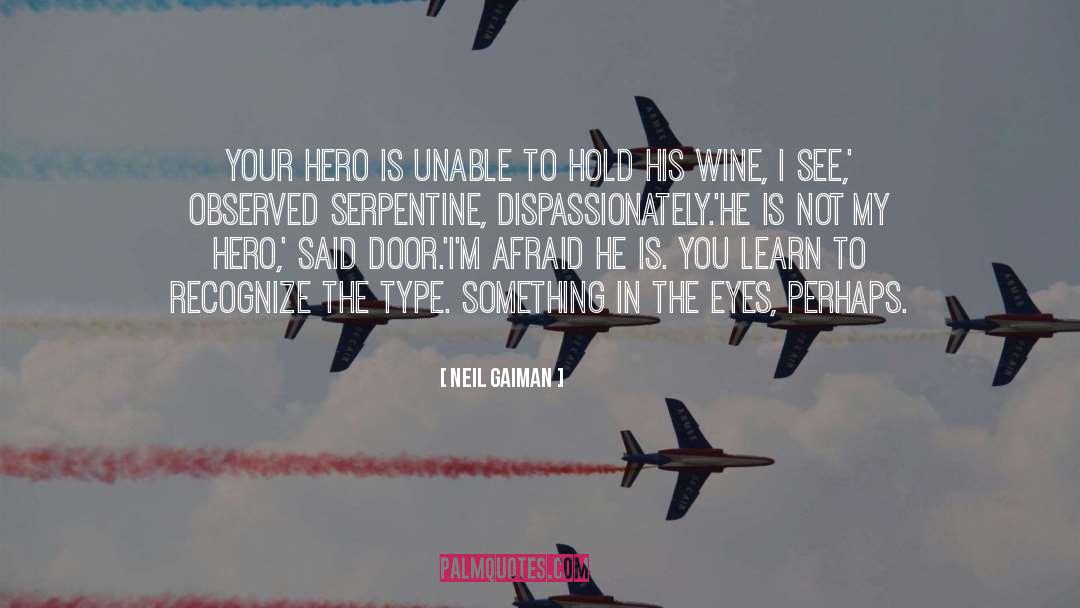 Girl Hero quotes by Neil Gaiman